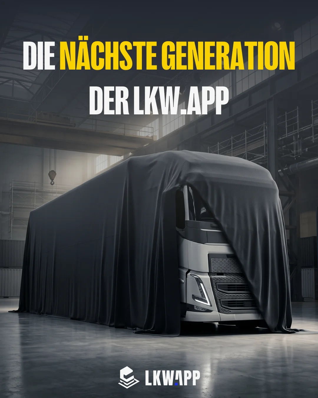 Die nächste Generation der LKW.APP — Etwas Großes kommt. Die nächste Generation der LKW.APP steht kurz vor dem Start.